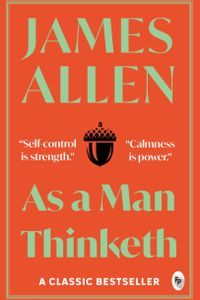 As a Man Thinketh