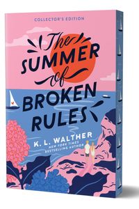 Summer of Broken Rules