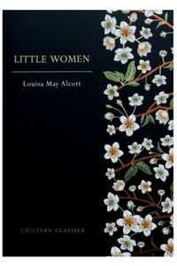Chiltern Classic Paperback: Little Women