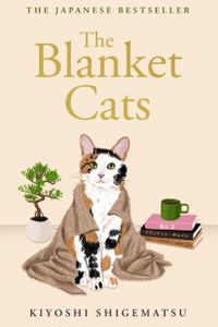 The Blanket Cats