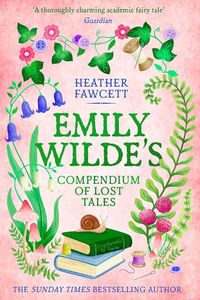 Emily Wilde's Compendium of Lost Tales