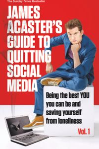 James Acaster's Guide to Quitting Social Media