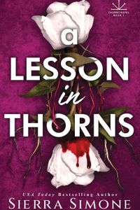 A Lesson in Thorns