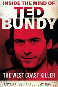 Inside the Mind of Ted Bundy