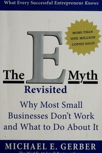 The E-myth revisited