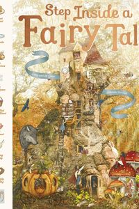Step Inside a Fairytale