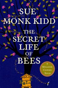 The Secret Life of Bees