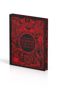 A History of Horror, Fear, and the Uncanny