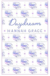 Daydream: Deluxe Edition Hardcover