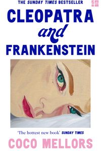 Cleopatra and Frankenstein