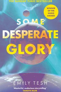 Some Desperate Glory