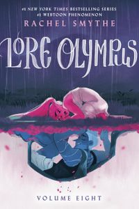 Lore Olympus: Volume Eight