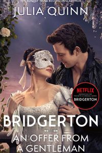 Bridgerton: an Offer from a Gentleman (Bridgertons Book 3)