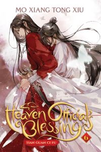 Heaven Official's Blessing: Tian Guan Ci Fu (Novel) Vol. 6