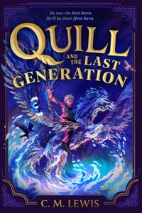 Quill and the Last Generation