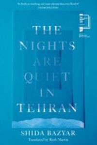 The Nights Are Quiet in Tehran