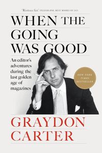 When the Going Was Good