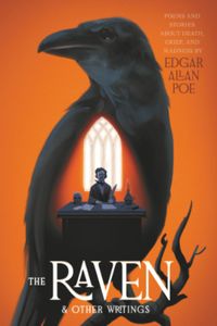 The Raven & Other Writings