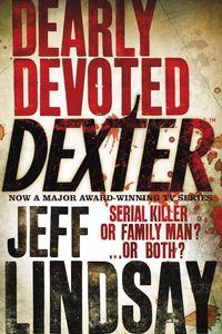 Dearly Devoted Dexter