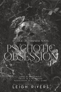Psychotic Obsession