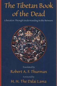 The Tibetan Book of the Dead