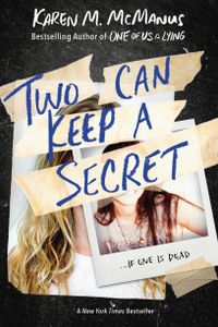 Two Can Keep a Secret