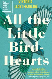 All the Little Bird-hearts