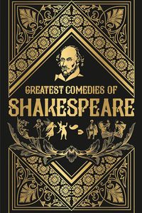 Greatest Comedies of Shakespeare