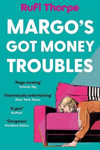 Margo's Got Money Troubles
