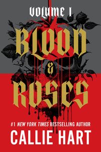 Blood & Roses Volume 1