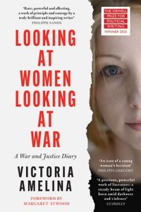 Looking at Women, Looking at War