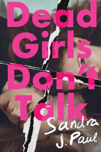 Dead Girls Don't Talk