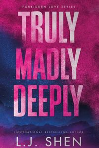 Truly Madly Deeply