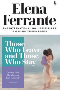 Those Who Leave and Those Who Stay