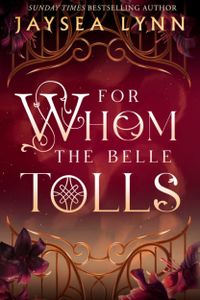For Whom the Belle Tolls