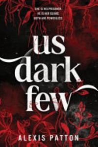Us Dark Few