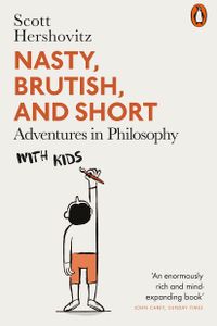 Nasty, Brutish, and Short