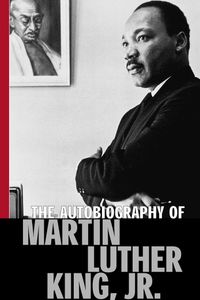 The Autobiography of Martin Luther King, Jr