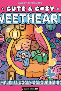 Cute and Cosy: Sweethearts