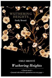 Wuthering Heights - Lined Journal & Novel