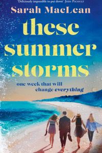 These Summer Storms