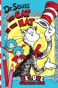 Dr Seuss the Cat in the Hat Deluxe Colouring Book