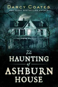 The Haunting of Ashburn House