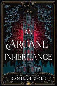 An Arcane Inheritance