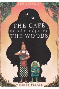 The Café at the Edge of the Woods