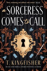 A Sorceress Comes to Call