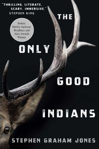 The Only Good Indians