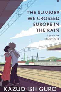 The Summer We Crossed Europe in the Rain