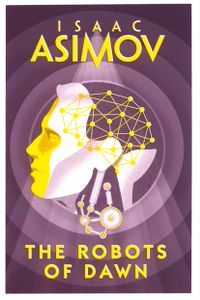 The Robots of Dawn