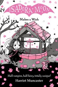Isadora Moon Makes a Wish